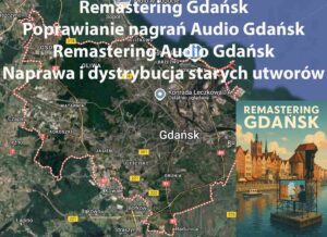 Remastering Gdańsk Remastering Gdańsk